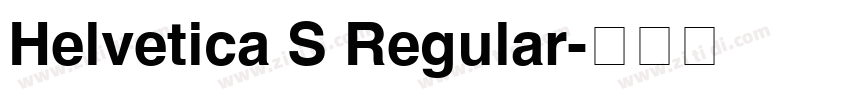 Helvetica S Regular字体转换